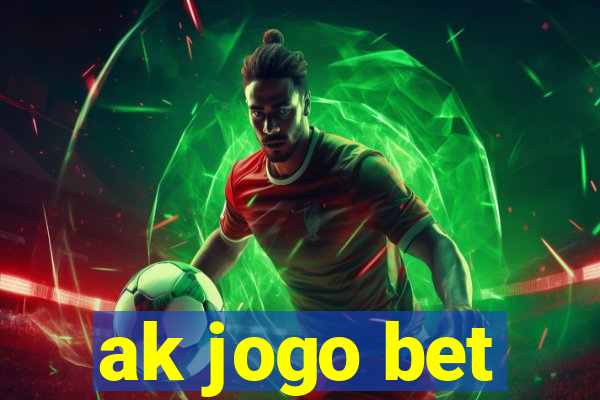 ak jogo bet